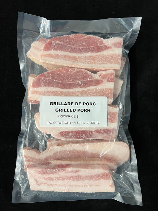 Grillades de porc / Grilled Pork - 680g / 1.5lb